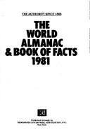 The world almanac & book of facts 1981.