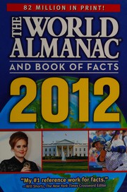 The world almanac and book of facts, 2012 senior editor, Sarah Janssen.