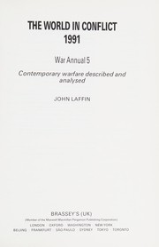 The world in conflict 1991 John Laffin.