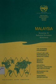 Malaysia : sustaining the industrial investment momentum.
