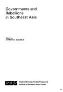 Government and rebellions in Southeast Asia edited by Chandran Jeshurun.