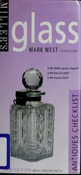 Miller's antiques checklist : glass consultant, Mark West;