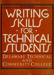 Writing skills for technical students Delaware Technical and Community College, English Department, Southern Campus ;