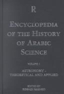 Encyclopedia of the history of Arabic science edited by Roshdi Rashed.