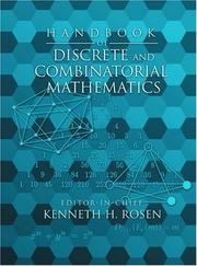 Handbook of discrete and combinatorial mathematics Kenneth H. Rosen, editor in chief, John G. Michaels, project editor ...[et al.].