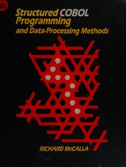 Structured COBOL programming and data-processing methods Richard McCalla.