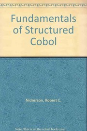 Fundamentals of structured COBOL Robert C. Nickerson.