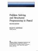 Problem solving and structured programming in pascal Elliot B. Koffman.