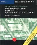 MCSE guide to Microsoft Windows 2000 server certification edition Michael J. Palmer, Paul Kammerling, Ray Marky, James Michael Stewart.
