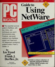 PC magazine guide to using NetWare Les Freed and Frank J. Derfler, Jr..