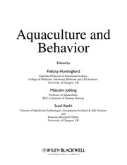 Aquaculture and behavior edited by Felicity Huntingford, Malcolm Jobling, Sunil Kadri.
