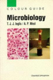 Microbiology T.J.J. Inglis, A.P. West.