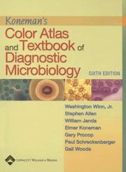 Koneman's color atlas and textbook of diagnostic microbiology Washington C. Winn, Jr. ... [et al.].