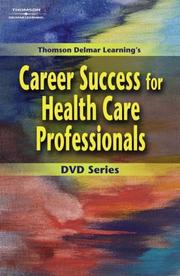 Career success for health care professionals.