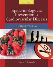 Epidemiology and prevention of cardiovascular disease : a global challenge Darwin Labarthe.