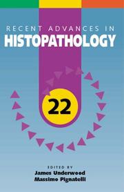 Recent advances in histopathology 22 edited by Massimo Pignatelli, James C.E. Underwood.