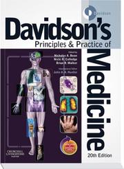Davidson's principles & practice of medicine edited by Nicholas A. Boon ...[et al.].