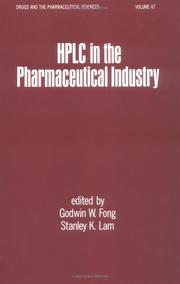 HPLC in the pharmaceutical industry edited by Godwin W. Fong, Stanley K. Lam.