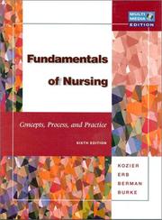 Fundamentals of nursing : concepts, process and practice Barbara Kozier ... [et al.].