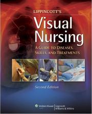 Visual nursing : a guide to diseases, skills, and treatments.