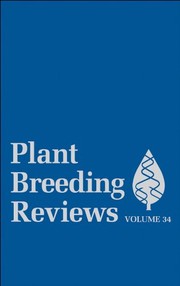 Plant breeding reviews, volume 34 edited by Jules Janick.