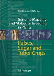 Pulses, sugar and tuber crops [edited by] Chittaranjan Kole.