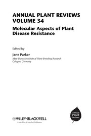 Molecular aspects of plant disease resistance edited by Jane Parker.