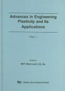 Advances in engineering plasicity and its applications edited by W. P. Shen and J. Q Xu.