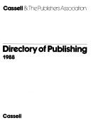 Cassell and the Publishers Association directory of publishing 1988.