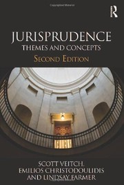 Jurisprudence : themes and concepts Scott Veitch, Emilios Christodoulidis and Lindsay Farmer; [with contributions from Gavin Anderson ... [et al.]].