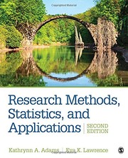 Research methods, stastistics and applications Kathrynn A. Adams, Eva K. Lawrence.