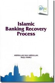 Islamic banking recovery process Amirullah Haji Abdullah, Razli Ramli.
