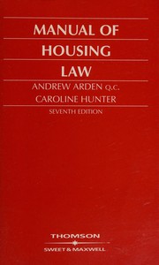 Manual of housing law Andrew Arden and Caroline Hunter.