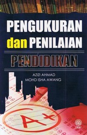 Pengukuran dan penilaian pendidikan Azizi Ahmad, Mohd Isha Awang.