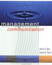 Management communication Arthur H. Bell and Dayle M. Smith.