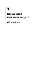Doing your research project : a guide for first-time researchers in education, health and social science Judith Bell.