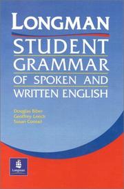 Longman student grammar of spoken and written English Douglas Biber, Susan Conrad, Geoffrey Leech.