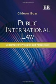 Public international law : contemporary principles and perspectives Gideon Boas.