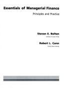 Essentials of managerial finance  : principles and practice Steven E. Bolten, Robert L. Conn.