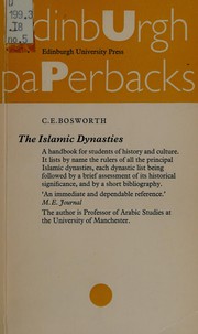 The Islamic dynasties : a chronological and genealogical handbook C.E.Bosworth.
