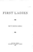 First ladies Betty Boyd Caroli.