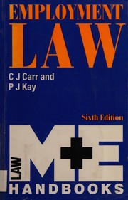 Employment law C. J. Carr, P. J. kay.