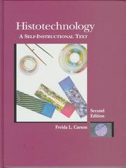 Histotechnology : a self-instructional text Freida L. Carson, Christa Hladik.