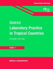 District laboratory practice in tropical countries Monica Cheesbrough