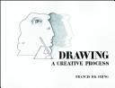 Drawing  : a creative process Francis D. K. Ching.