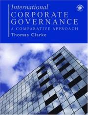 International corporate governance : a comparative approach Thomas Clarke.
