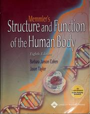 Memmler's the structure and function of the human body Barbara Janson Cohen, Jason James Taylor.