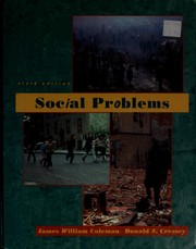Social problems James William Coleman, Donald R. Cressey.