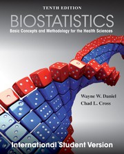 Biostatistics basic concepts and methodology for the health sciences Wayne W. Daniel, Chad L. Cross