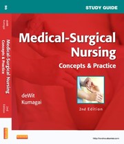 Study guide medical-surgical nursing : concepts and practice Susan C. DeWit, Candice K. Kumagai.